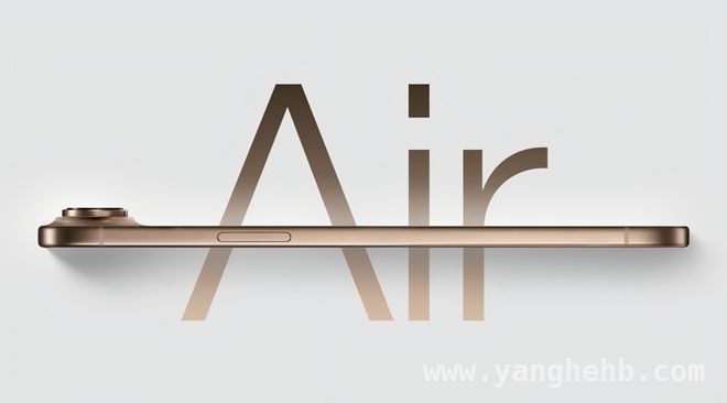 手机轻薄化浪潮来袭，iPhone 17 Air能否脱颖而出？，iPhone 17 Air引发轻薄风暴，手机市场格局将变？